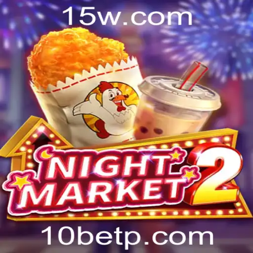 NightMarket2: Explorando o Universo do Jogo com 10bet