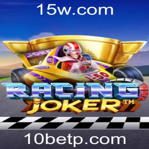 Explorando o Jogo RacingJoker e Como Ele Se Conecta ao Universo 10bet